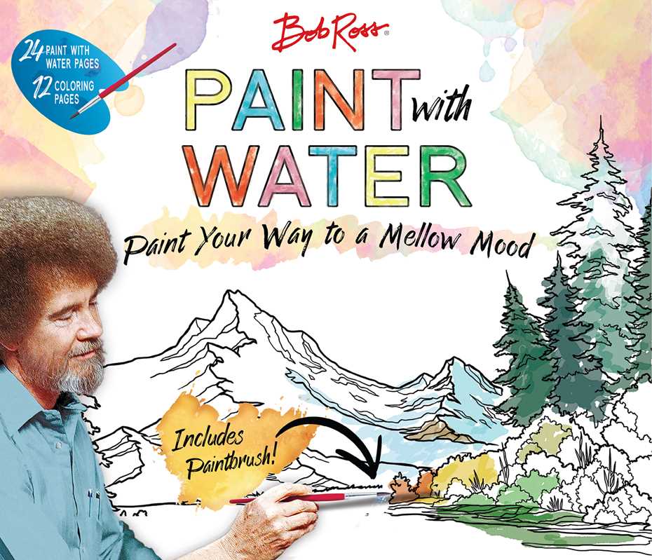 Bob Ross Paint with Water by Editors of Thunder Bay Press: Paperback; 80 pages, English
